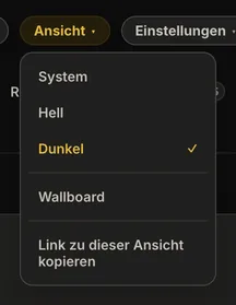 Das ge&ouml;ffnete Men&uuml; Ansicht in AureaDesk mit den Optionen System, Hell, Dunkel, Wallboard und Link zu dieser Ansicht kopieren.